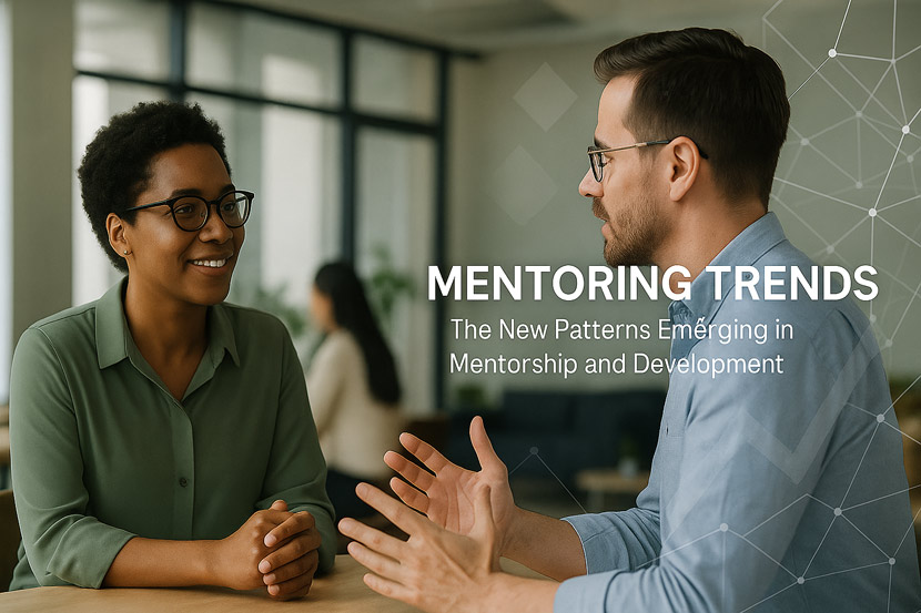 Mentoring trends: the new patterns emerging in mentorship and development